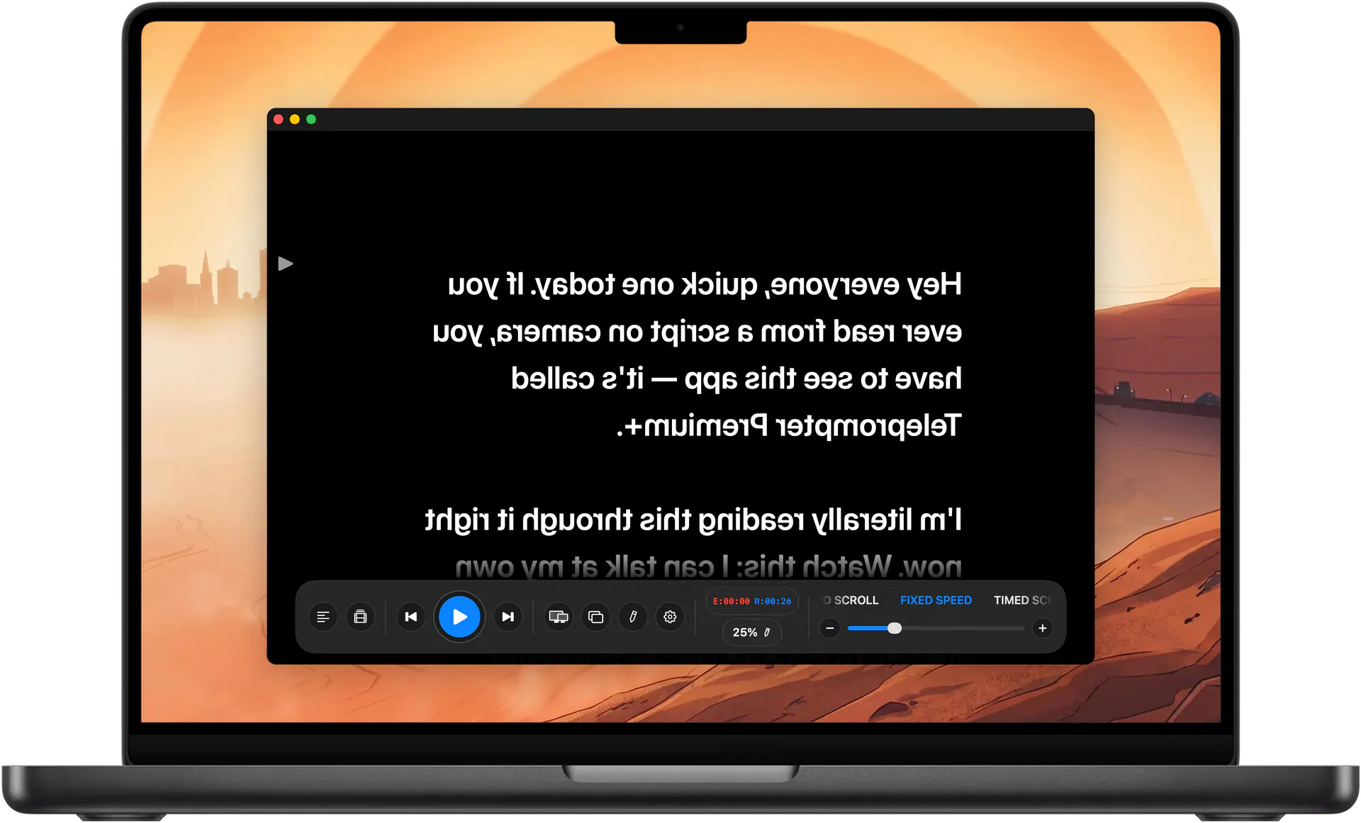 Mirrored script on a Mac for a beam splitter teleprompter